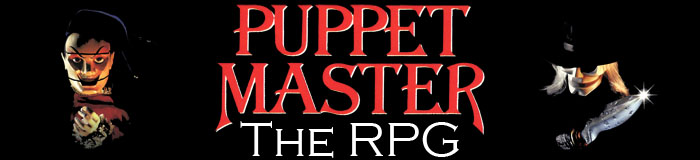Puppet Master the RPG