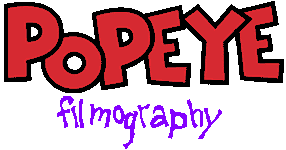Popeye Filmography